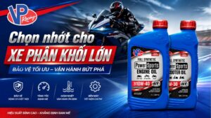 Cách chọn nhớt tốt cho xe mô tô phân khối lớn (PKL)