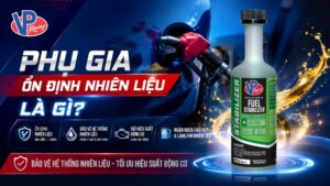 Phụ gia ổn định nhiên liệu là gì? Có phù hợp với xăng E10 không?